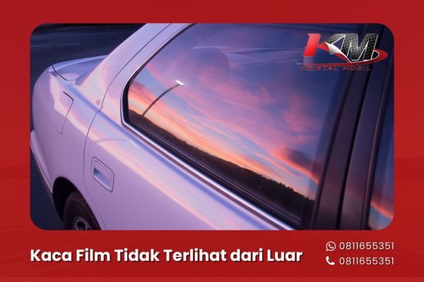 kaca film tidak terlihat dari luar