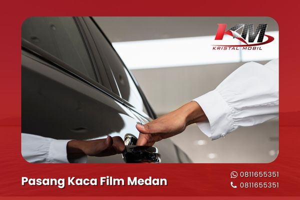 pasang kaca mobil medan