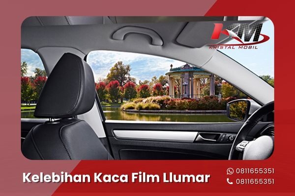 kelebihan kaca film llumar