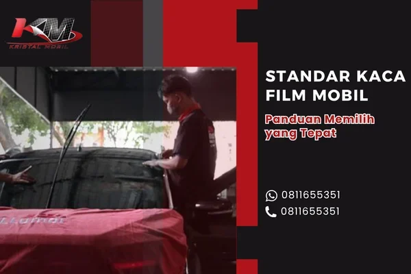 Standar Kaca Film Mobil